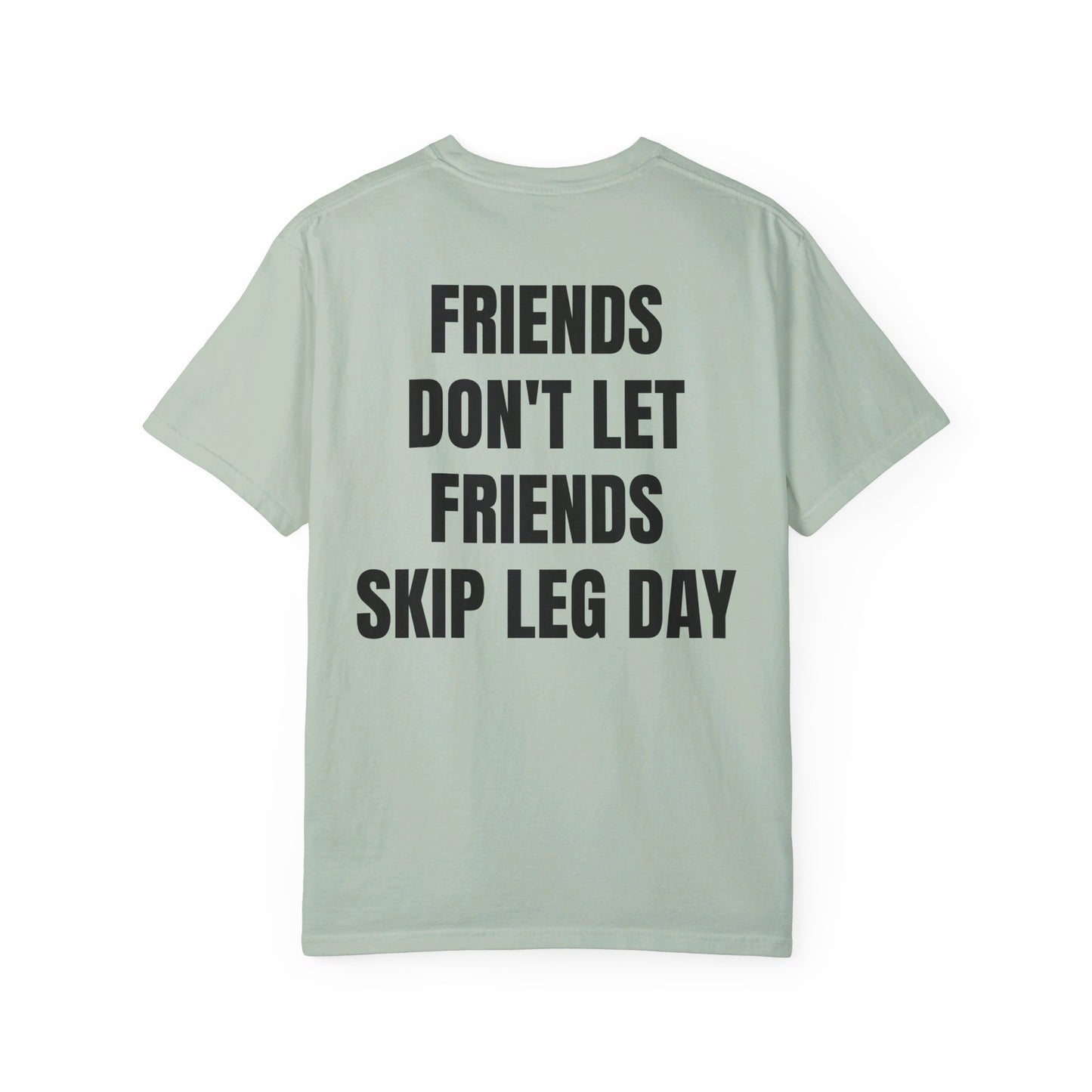 Stockholm Athletic Club Vintage Tee, Friends Don't Let Friends Skip Leg Day